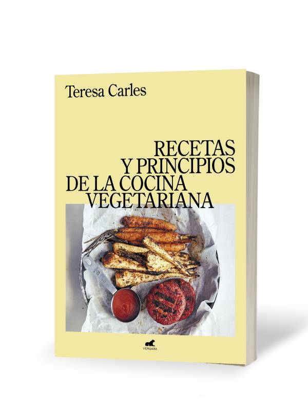 Recetas y principios de la cocina vegetariana. CARLES TERESA.