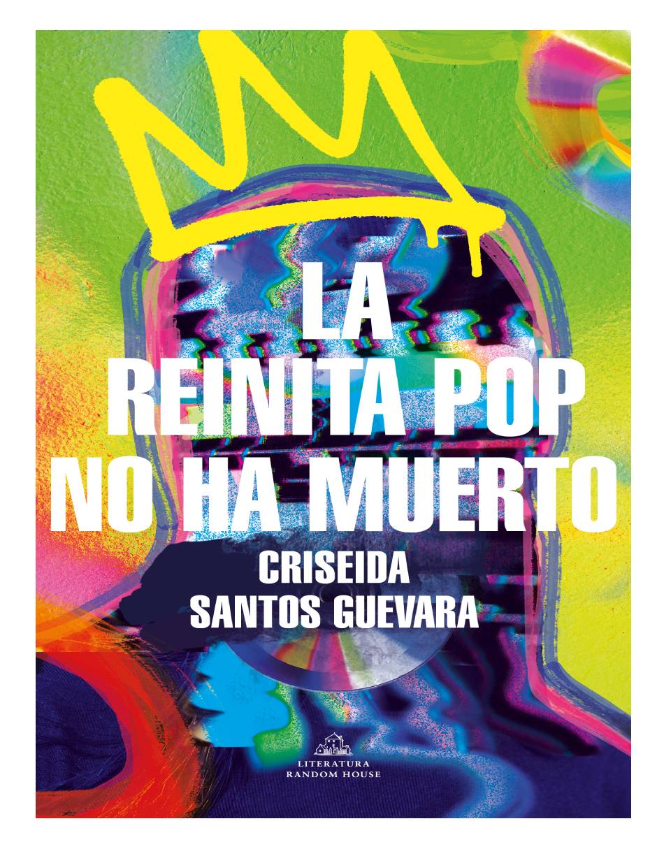 La reinita pop no ha muerto Autor Criseida Santos Guevara