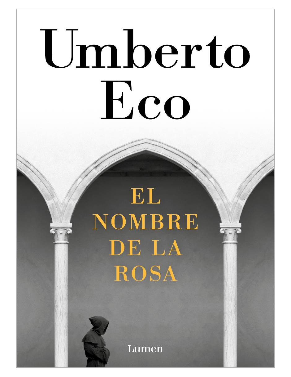 El nombre de la rosa Autor Umberto Eco