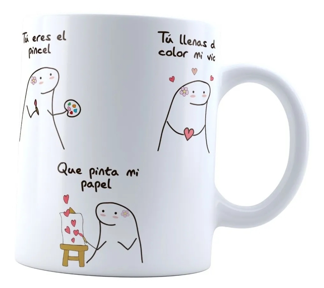 Taza Flork Tu Eres El Pincel Canción Amor Meme Tik Tk Café