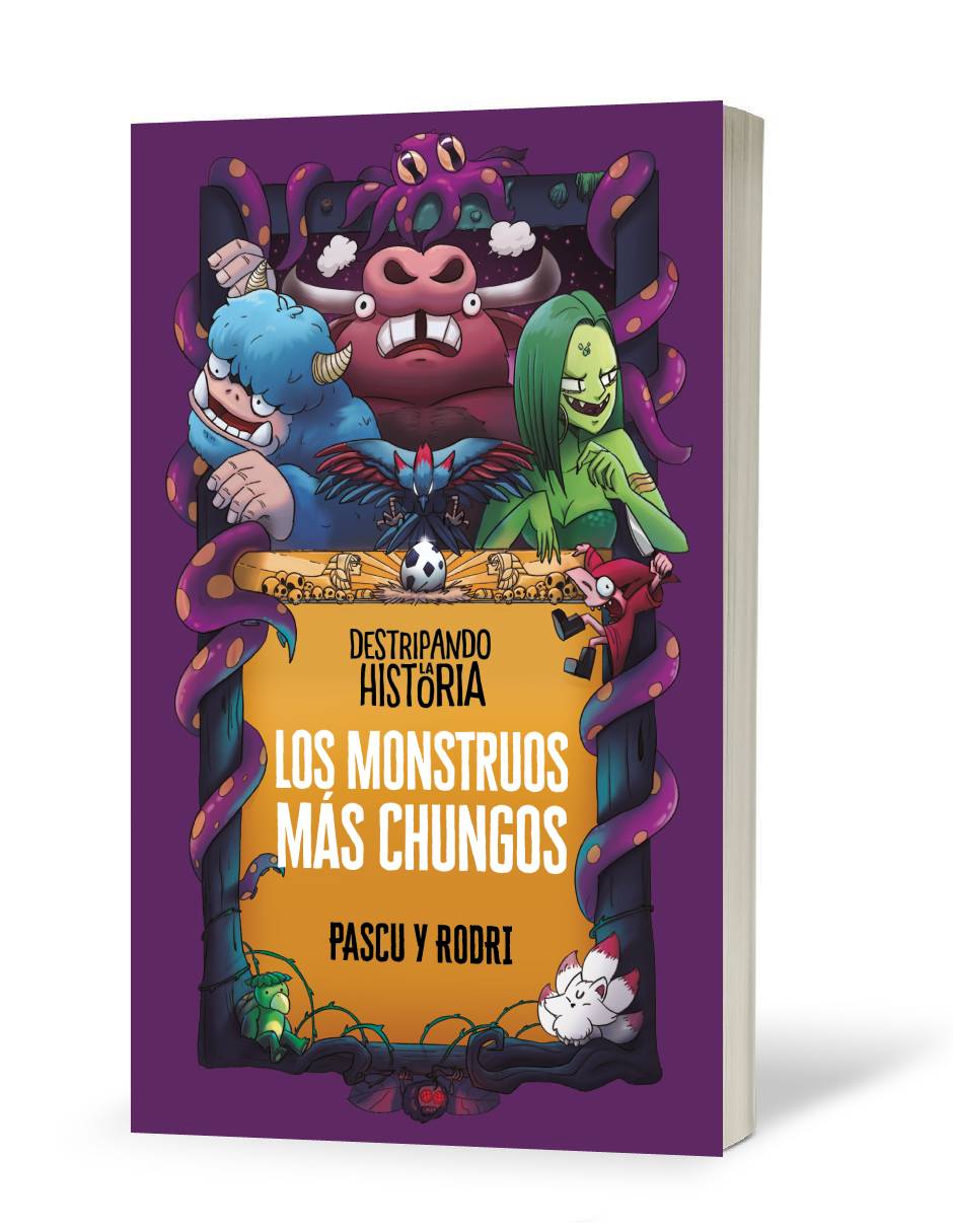Los mounstruos más chungos Autor Rodrigo Septién «Rodri» / Álvaro Pascual «Pascu»