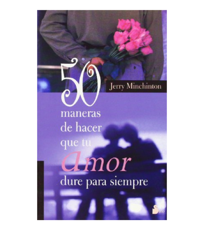 50 maneras de hacer que tu amor dure para siempre