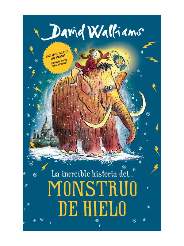 La increíble historia del... monstruo de hielo Autor  David Walliams