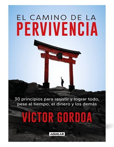 Libro físico El camino de la pervivencia Autor Víctor Gordoa