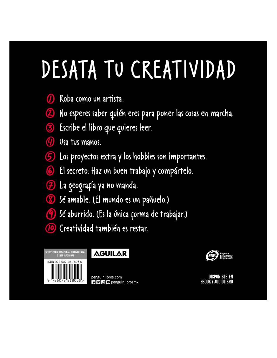 Roba como un artista Autor Austin Kleon