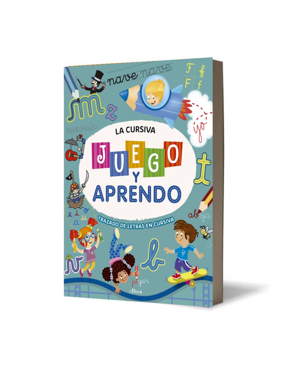 Letra cursiva Juego y aprendo +7 Autor Varios