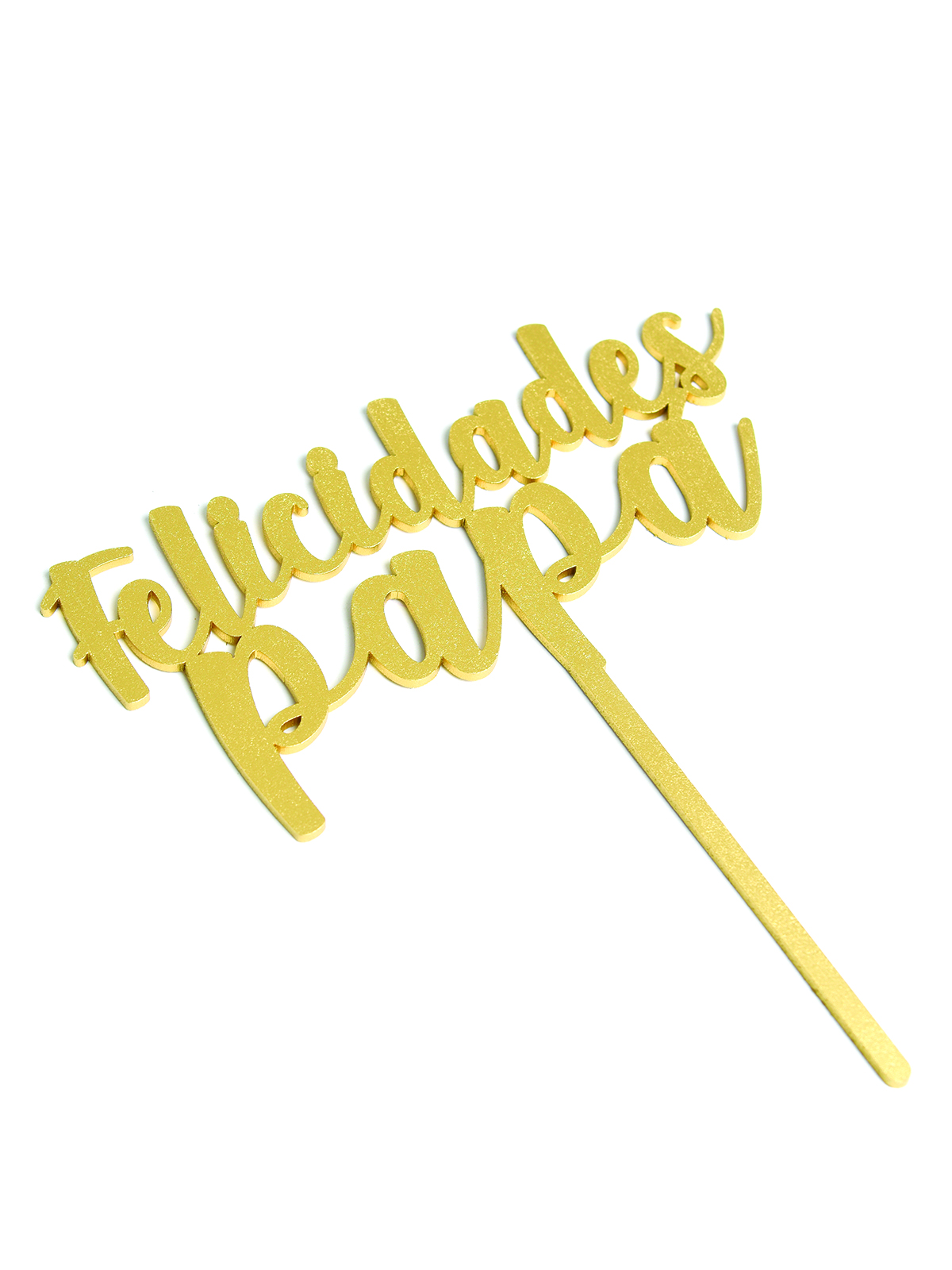 Letrero Pastel Cake Topper Felicidades Papá Gold BdLG-038
