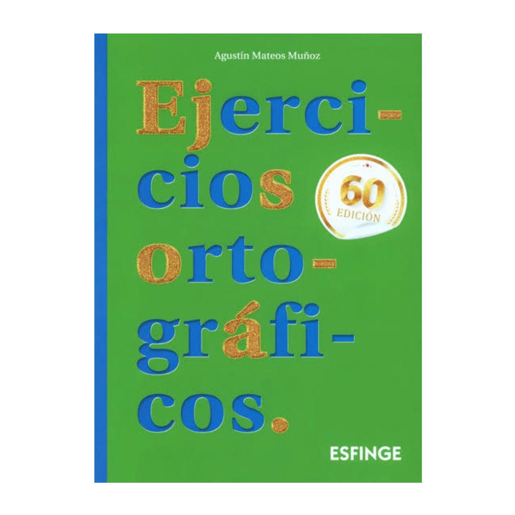 Libro Ejercicios: Ortográficos (Agustín Mateos Muñoz) Pasta Blanda