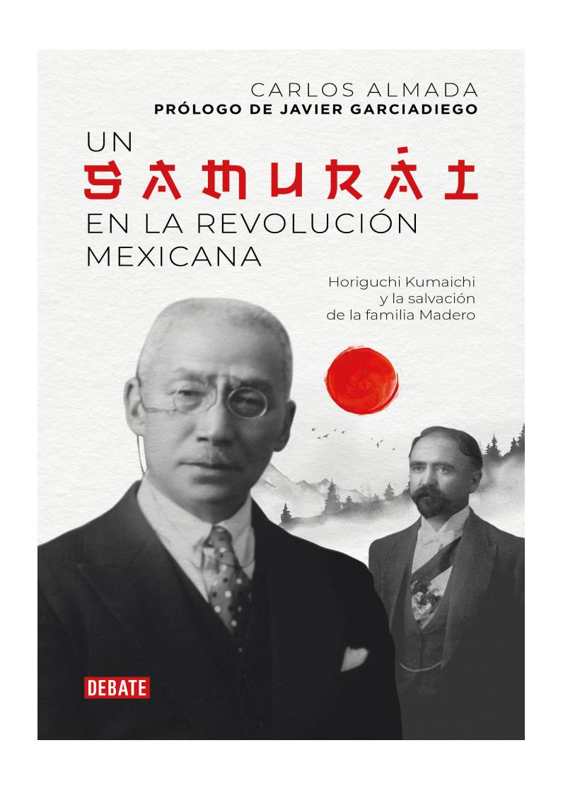 Un samurai en la Revolución Mexicana Autor Almada Carlos