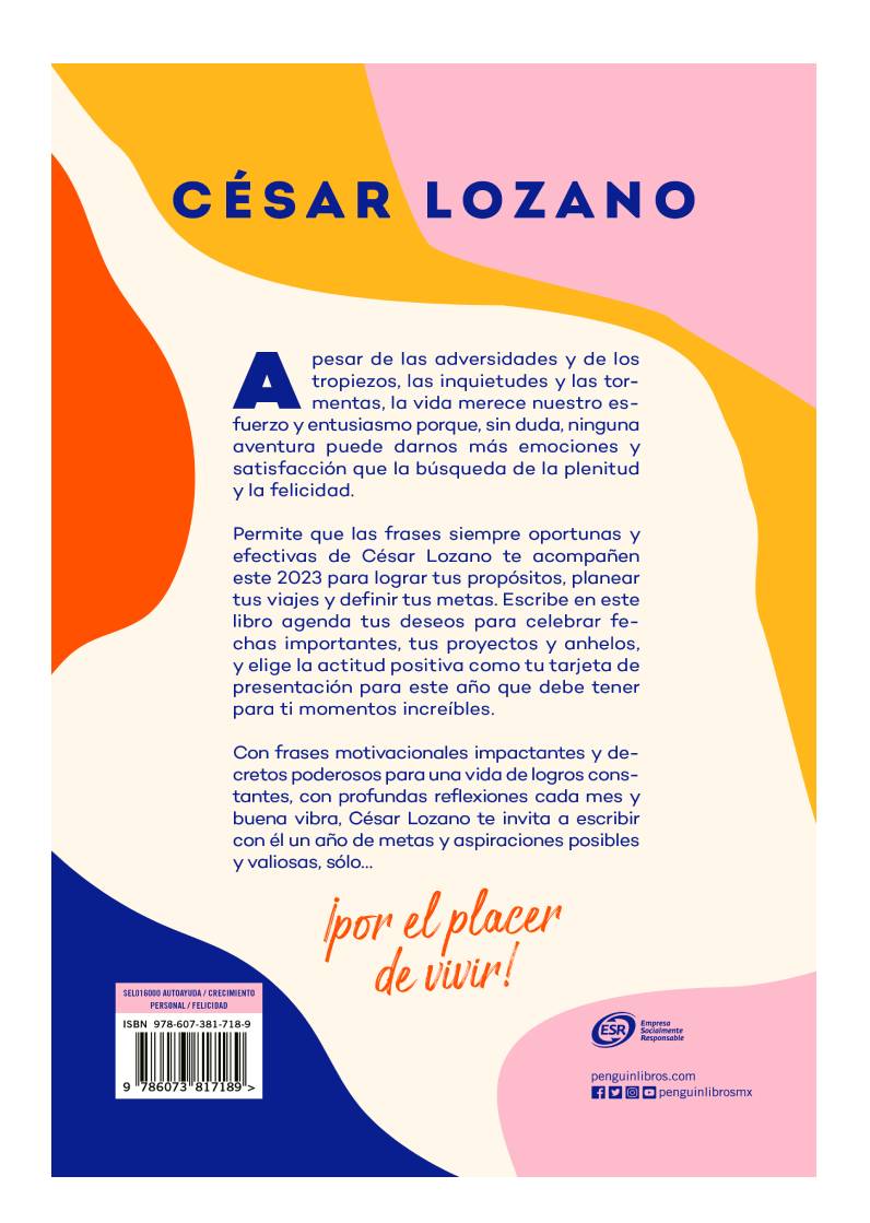 Libro Fisico Por El Placer De Vivir Autor Cesar Lozano
