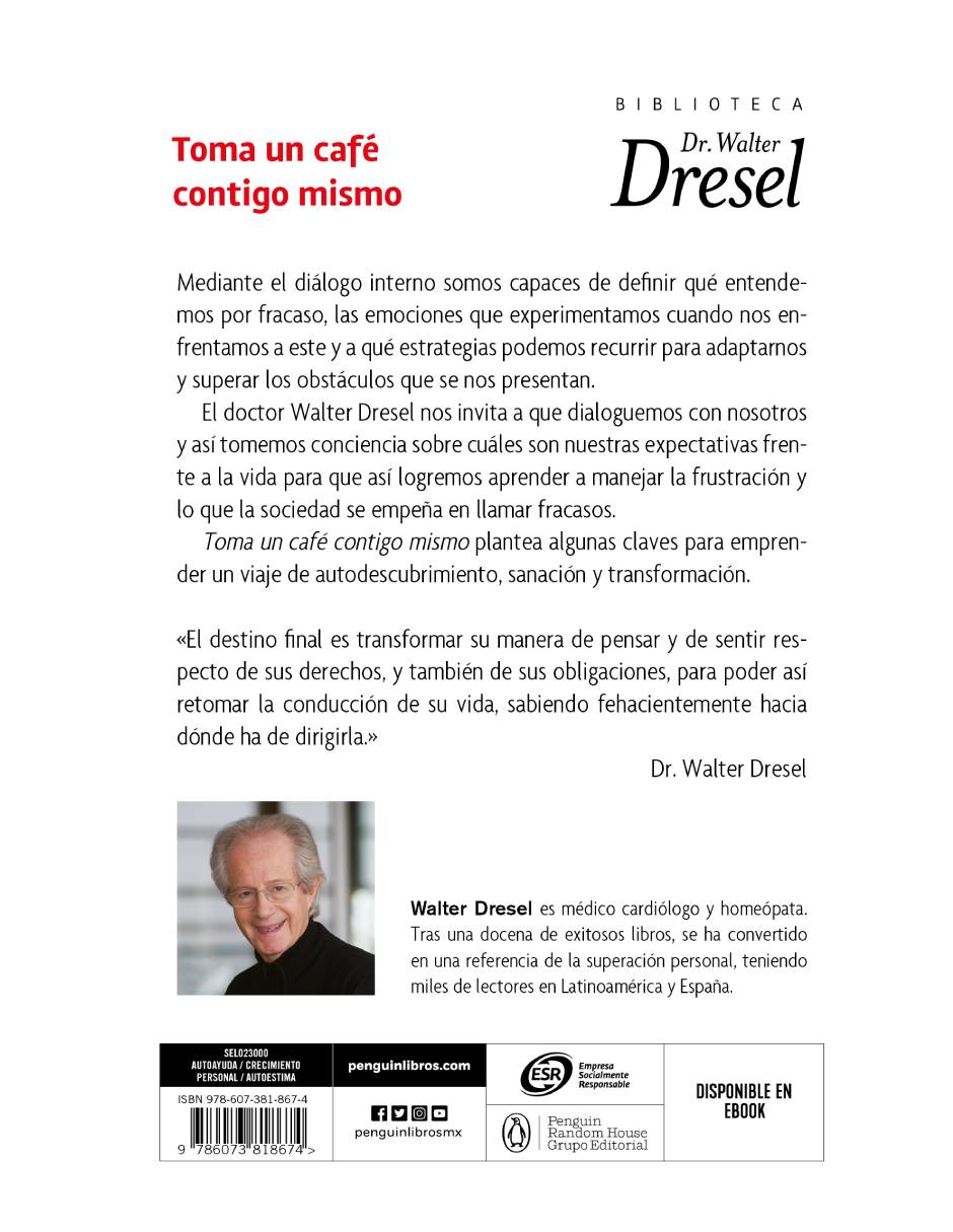 Toma un café contigo mismo Autor Walter Dresel