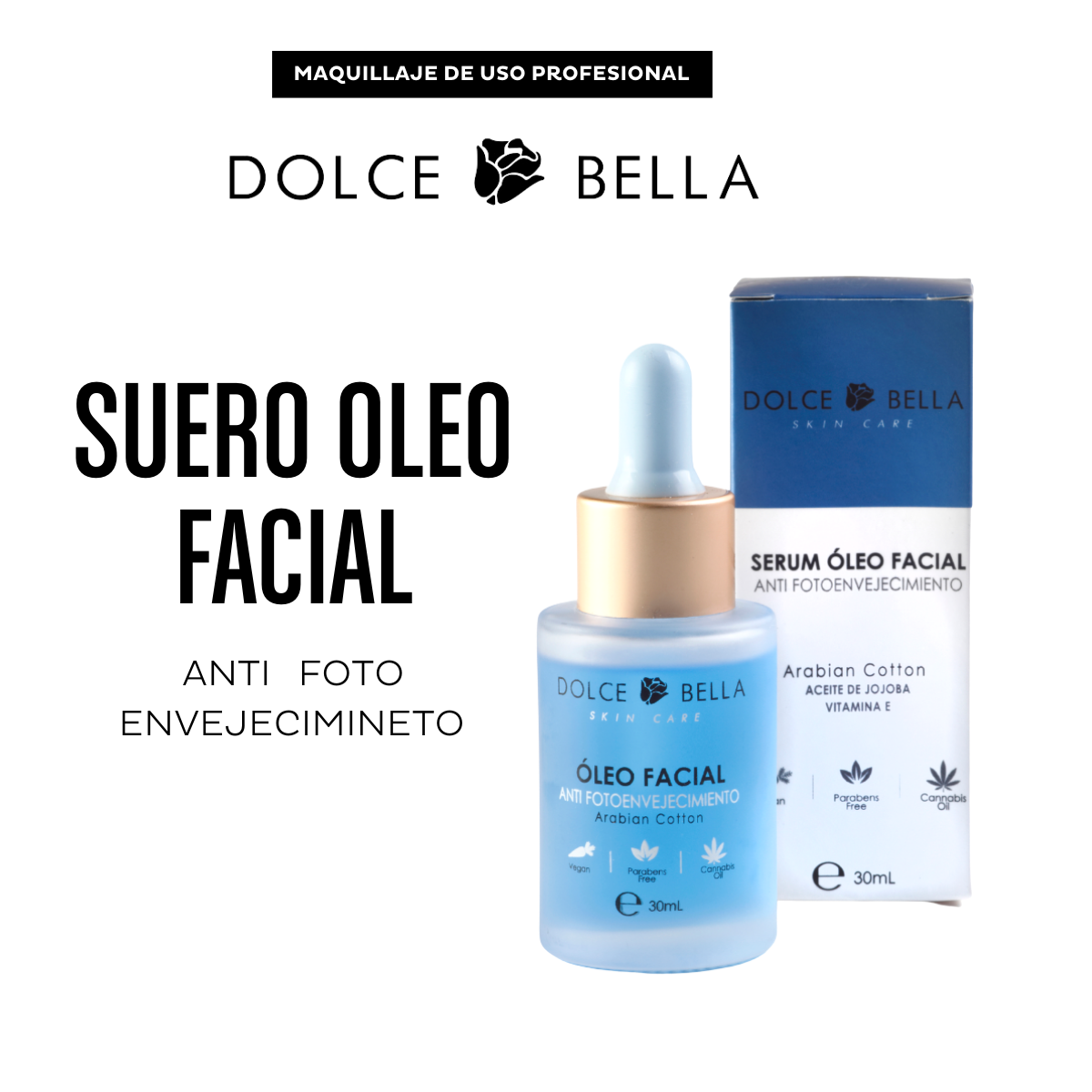 Maquillaje Profesional Suero Oleo Facial Anti Fotoenvejecimiento Dolce Bella