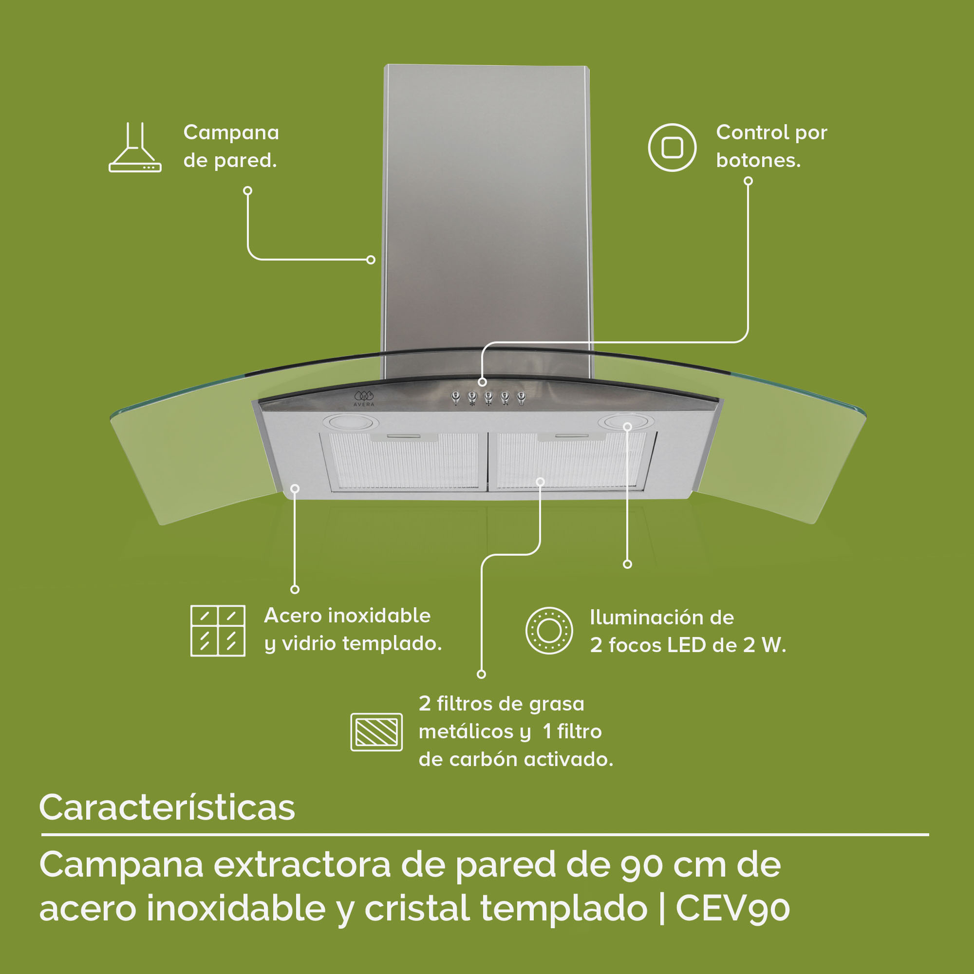 AVERA Campana Extractora o Purificadora para Cocina de Pared 90 cm Cristal Templado y Acero Inxoidable CEV90