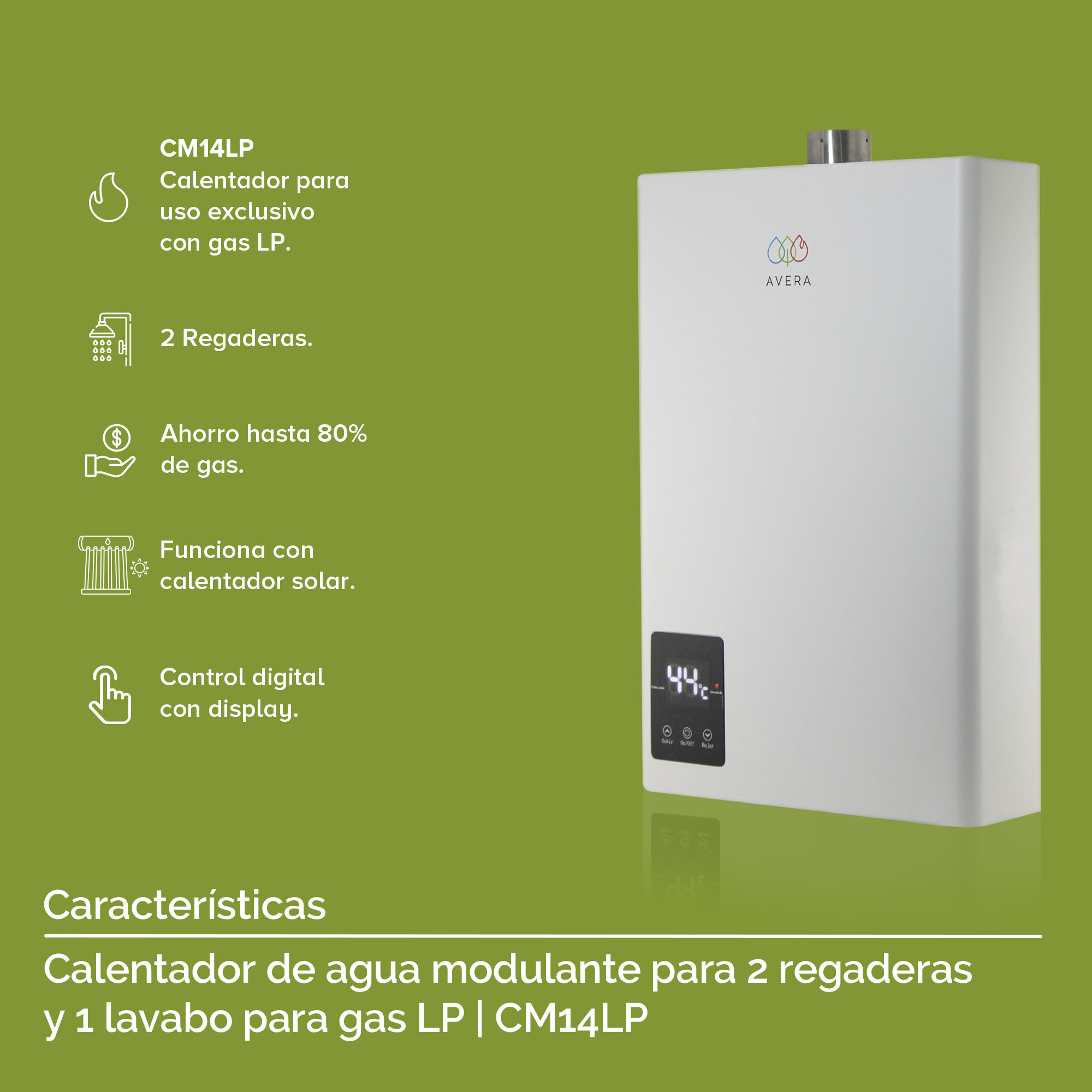 AVERA Calentador De Agua Instantáneo Modulante usa Gas LP para 2 Servicios CM14