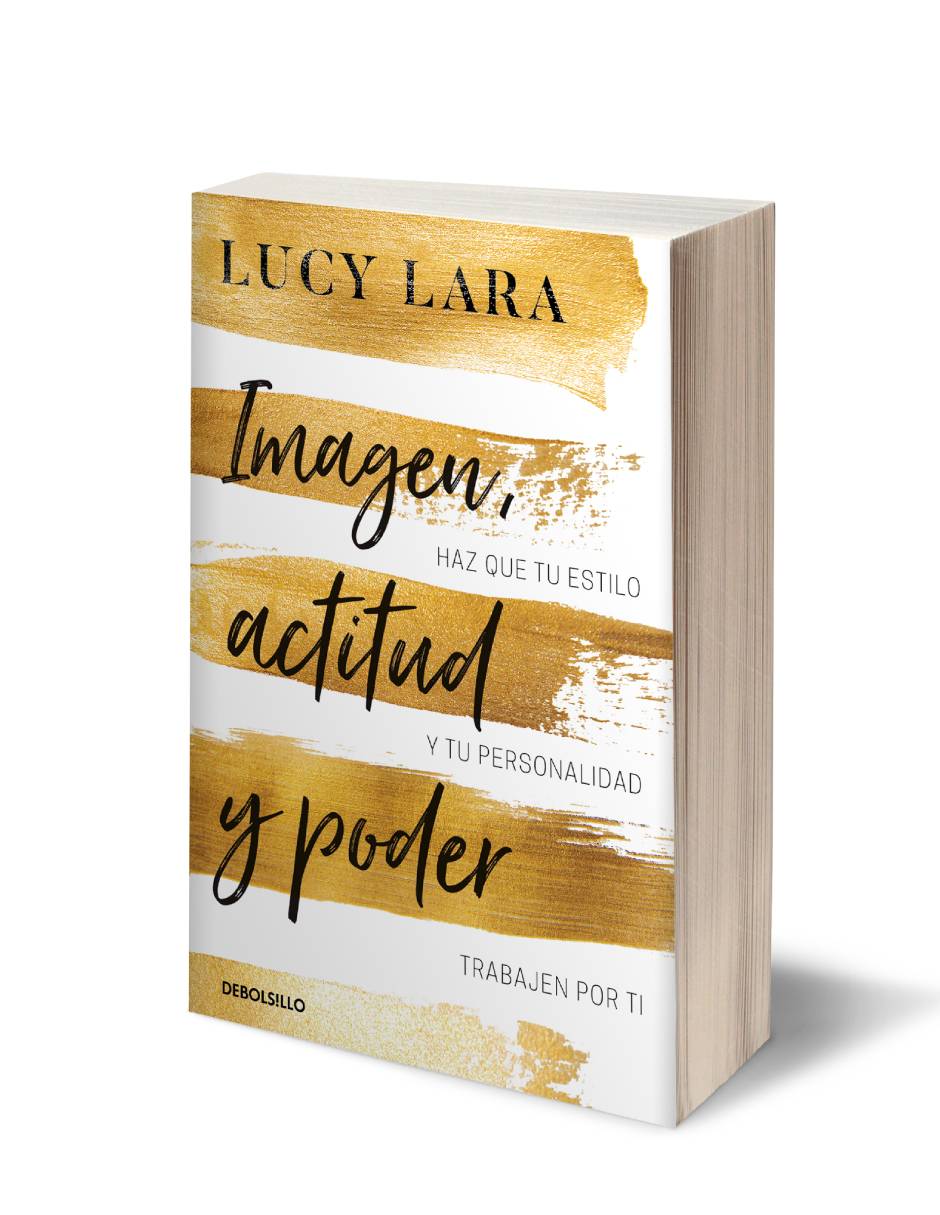 Imagen, actitud y poder Autor Lucy Lara