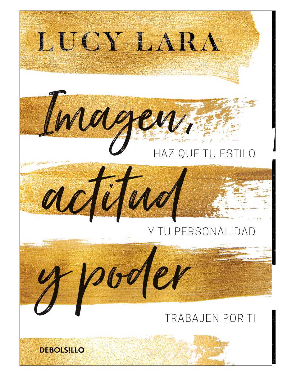 Imagen, actitud y poder Autor Lucy Lara