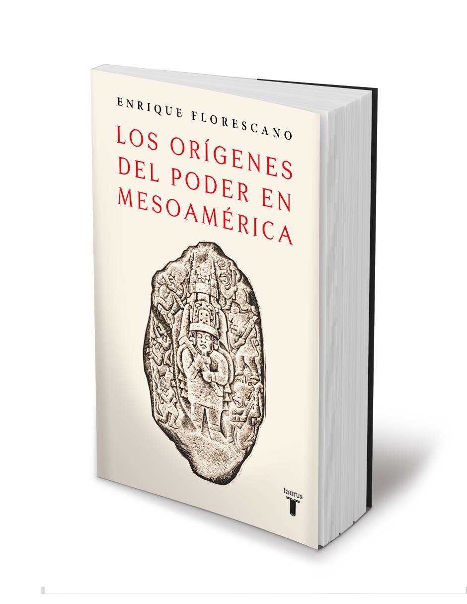 Los orígenes del poder en Mesoamérica Autor Enrique Florescano