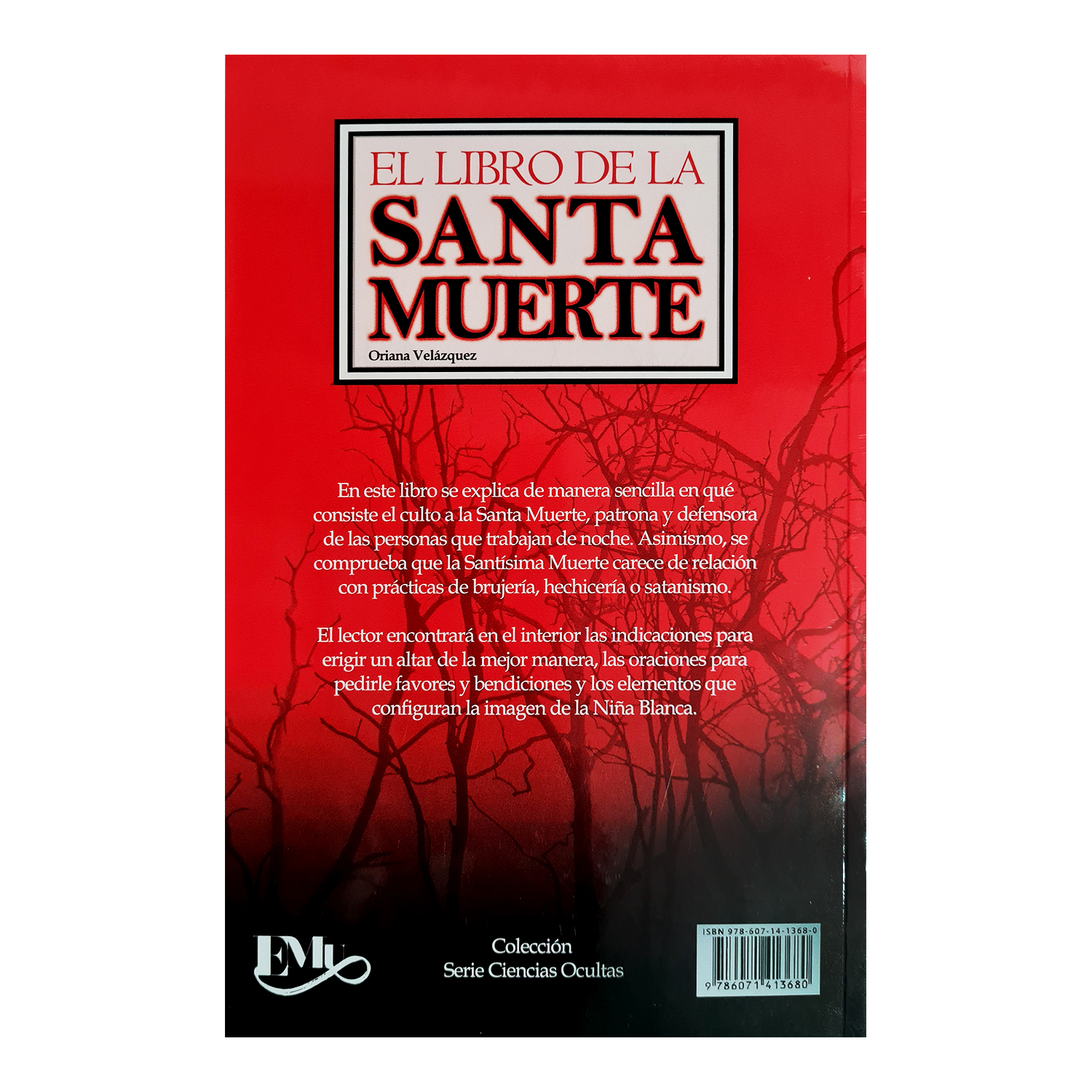 El libro de la santa muerte rituales oraciones trabajos