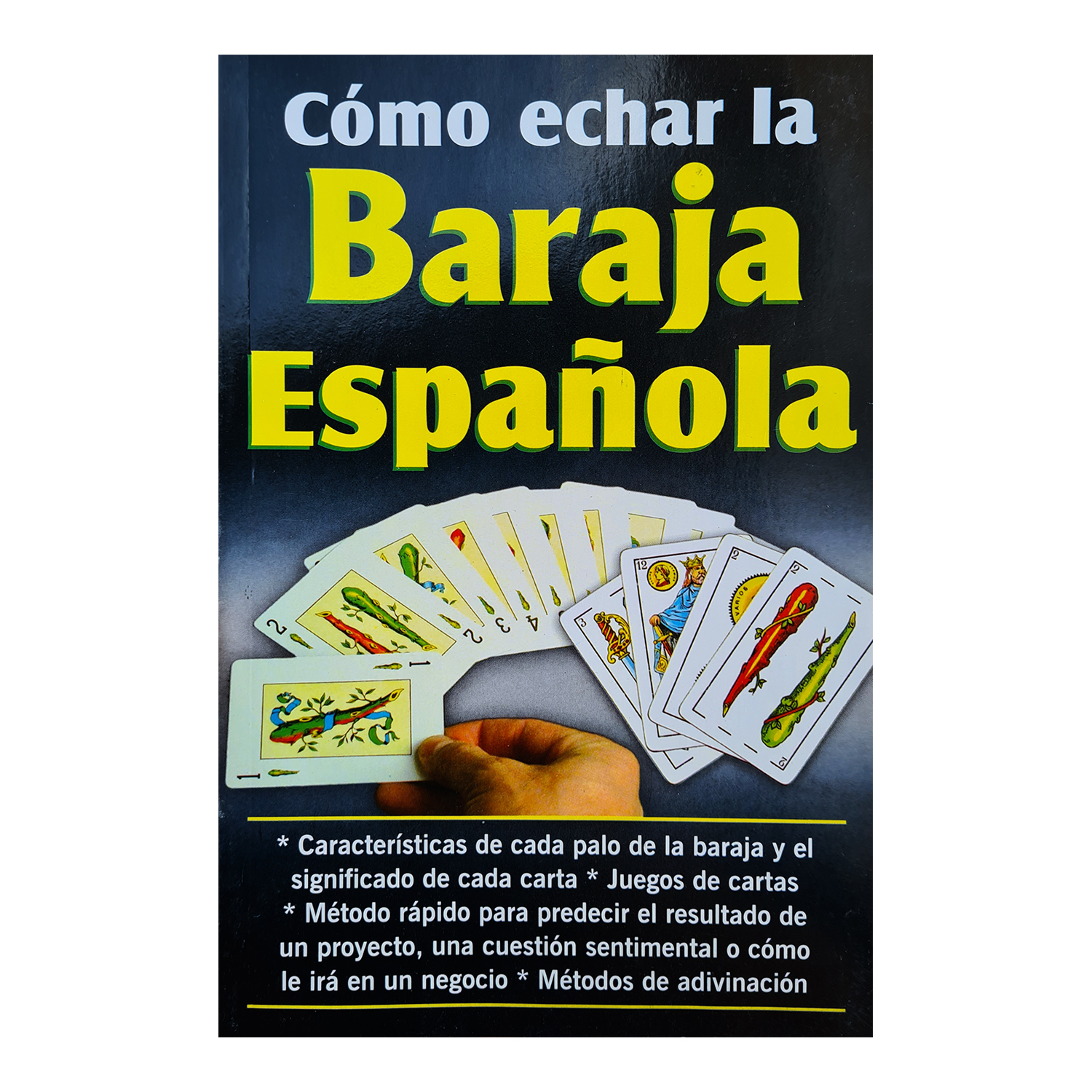 Libro como echar la baraja española aprender a leer las cartas