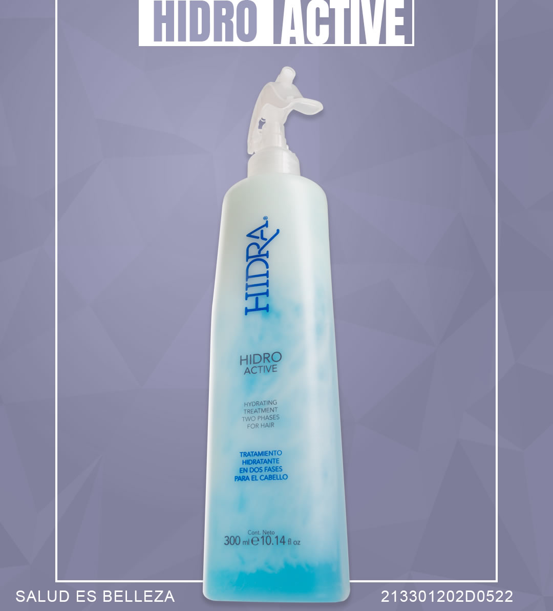 Tratamiento Hidratante Para El Cabello Hidra Hidro Active De 300 Ml.
