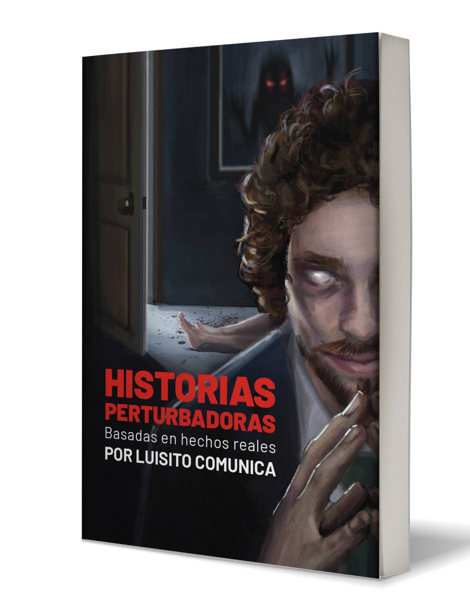 Historias Perturbadoras Autor Comunica, Luisito