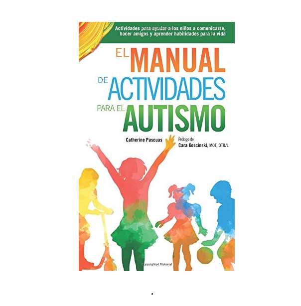 El Manual De Actividades Para El Autismo Catherine Pascuas