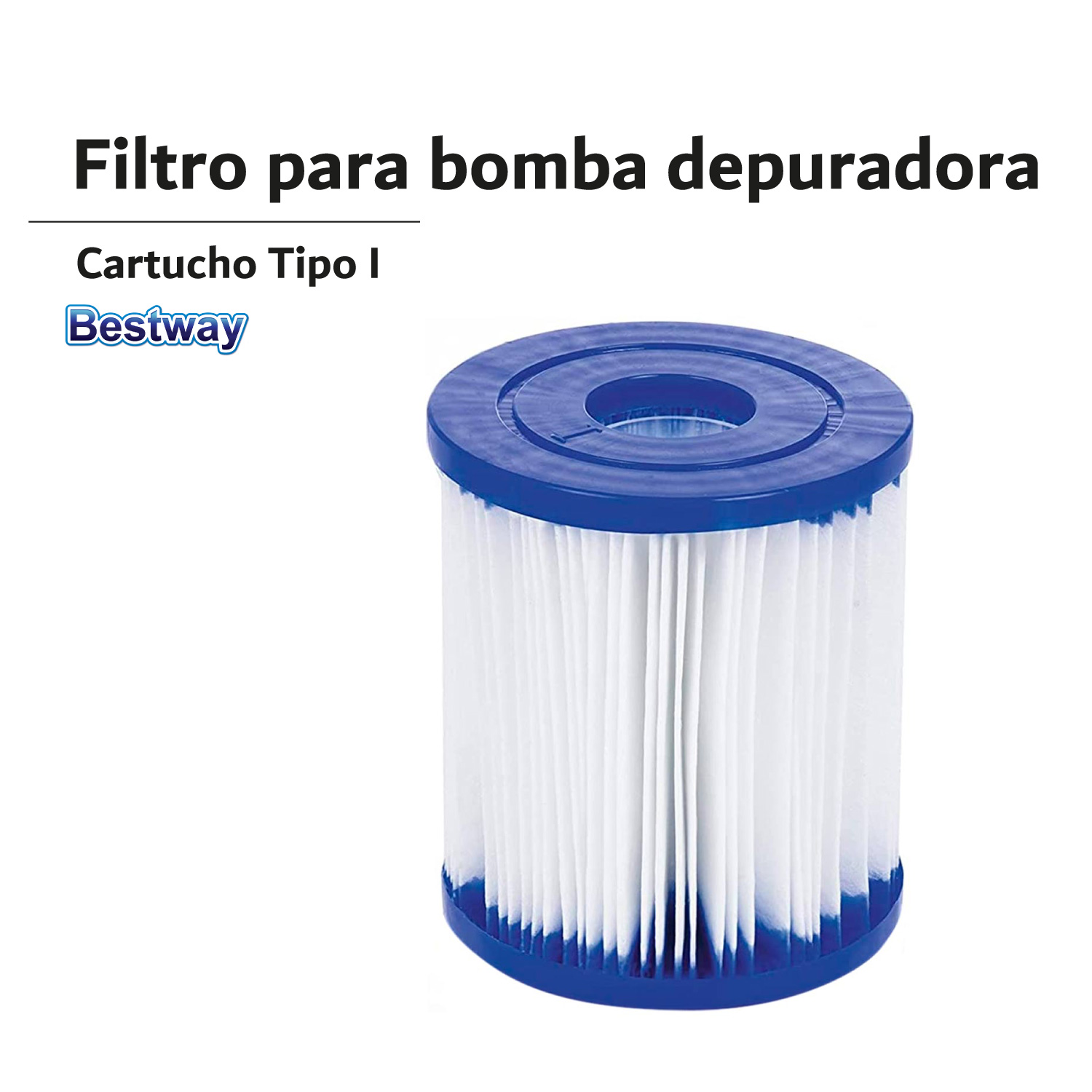 Cartucho Tipo I Bestway Filtro Para Bomba Depuradora Alberca 