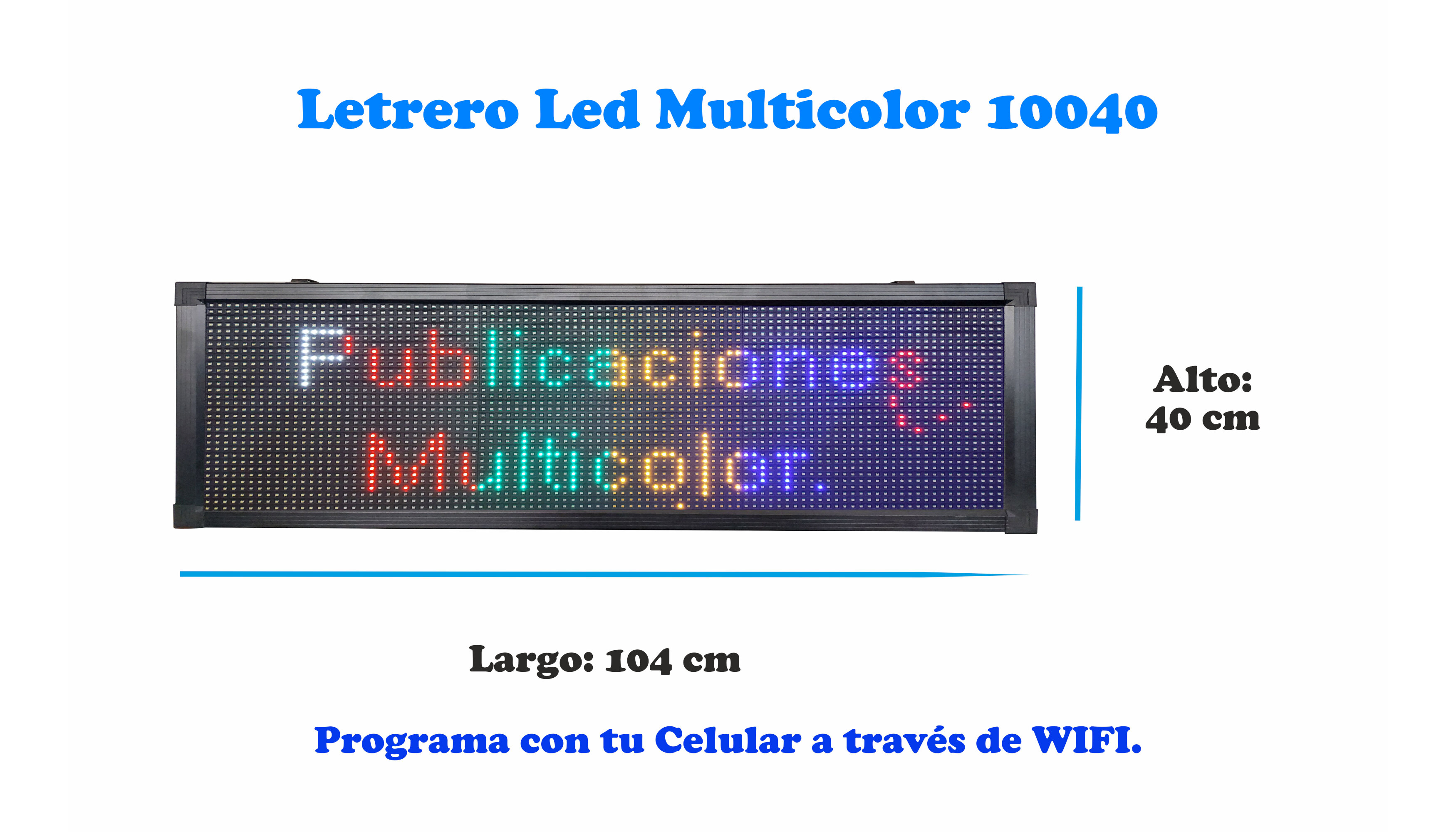 Letrero Led Programable Multicolor Por Wifi 100x40cm Para Publicidad, Facil de usar.