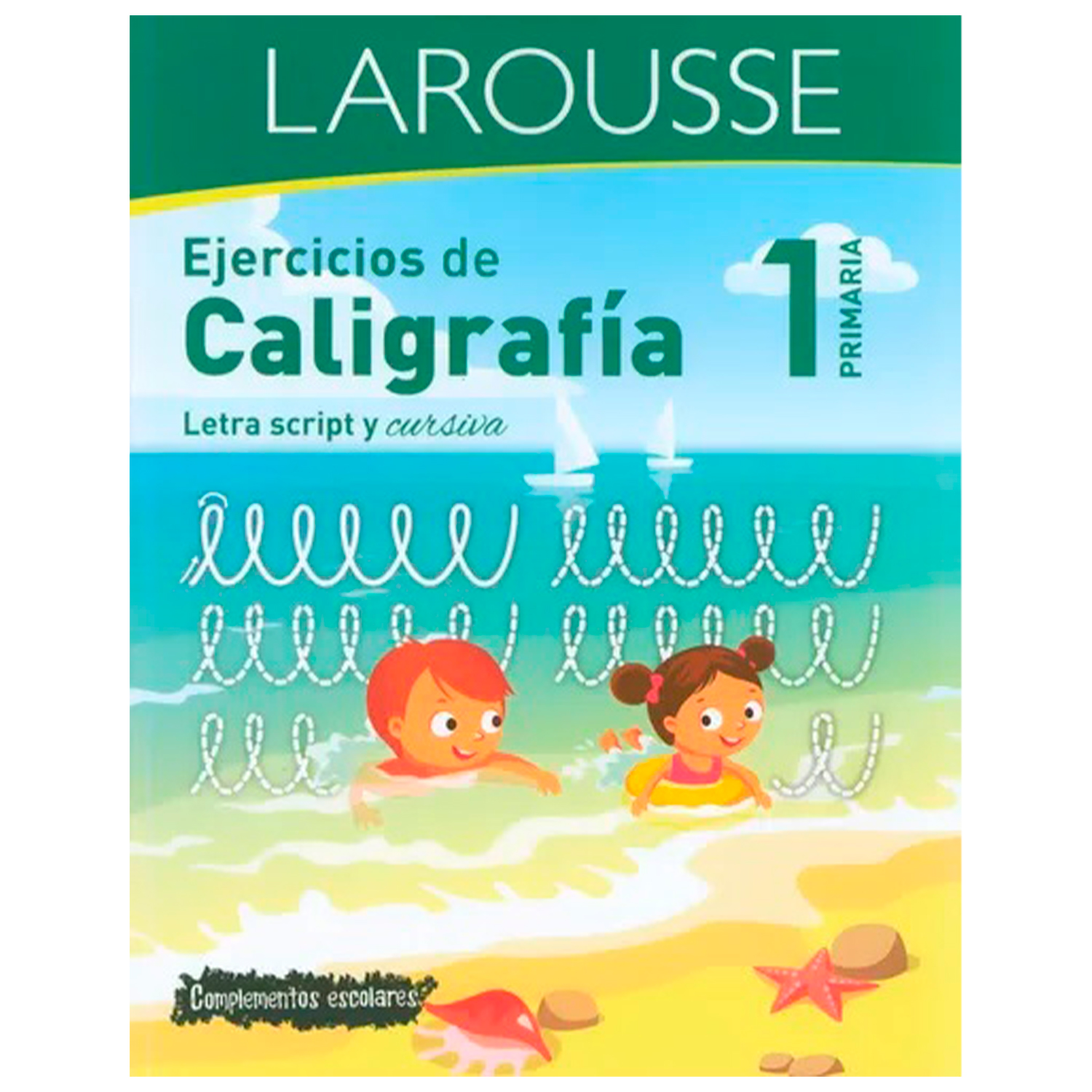 Caligrafía Script Y Cursiva 1er. Grado De Primaria - LaroussE
