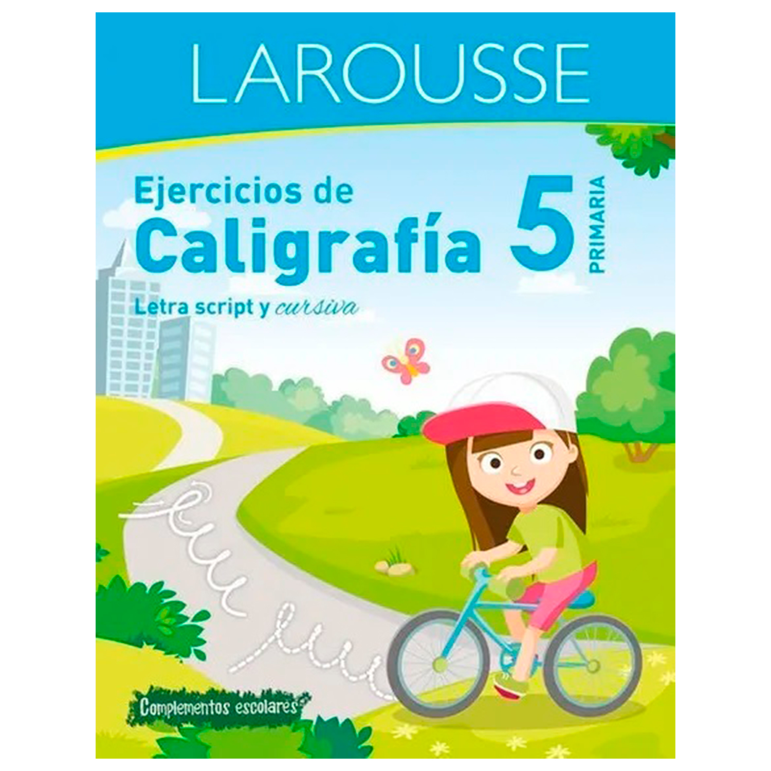 Caligrafía Script Y Cursiva 5to. Grado De Primaria - Larousse