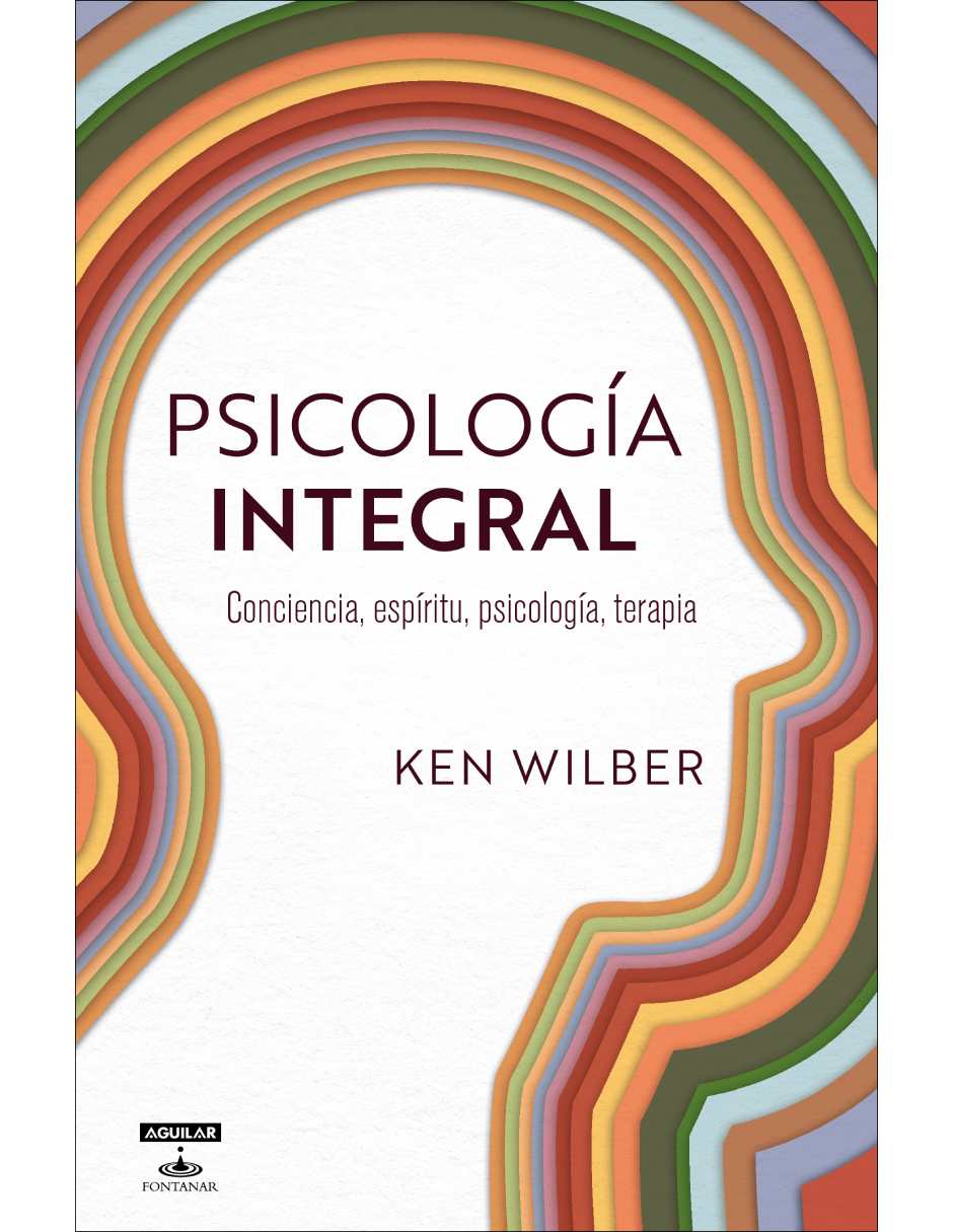 PSICOLOGIA INTEGRAL AUTOR WILBER, KEN