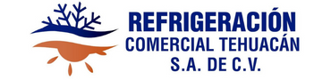 REFRIGERACIÓN COMERCIAL TEHUACÁN S.A. DE C.V.