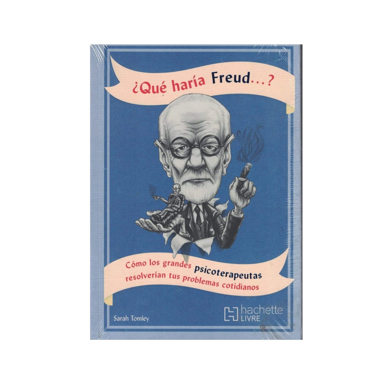 Libro ¿Qué Haría Freud? (Sarah Tomley)