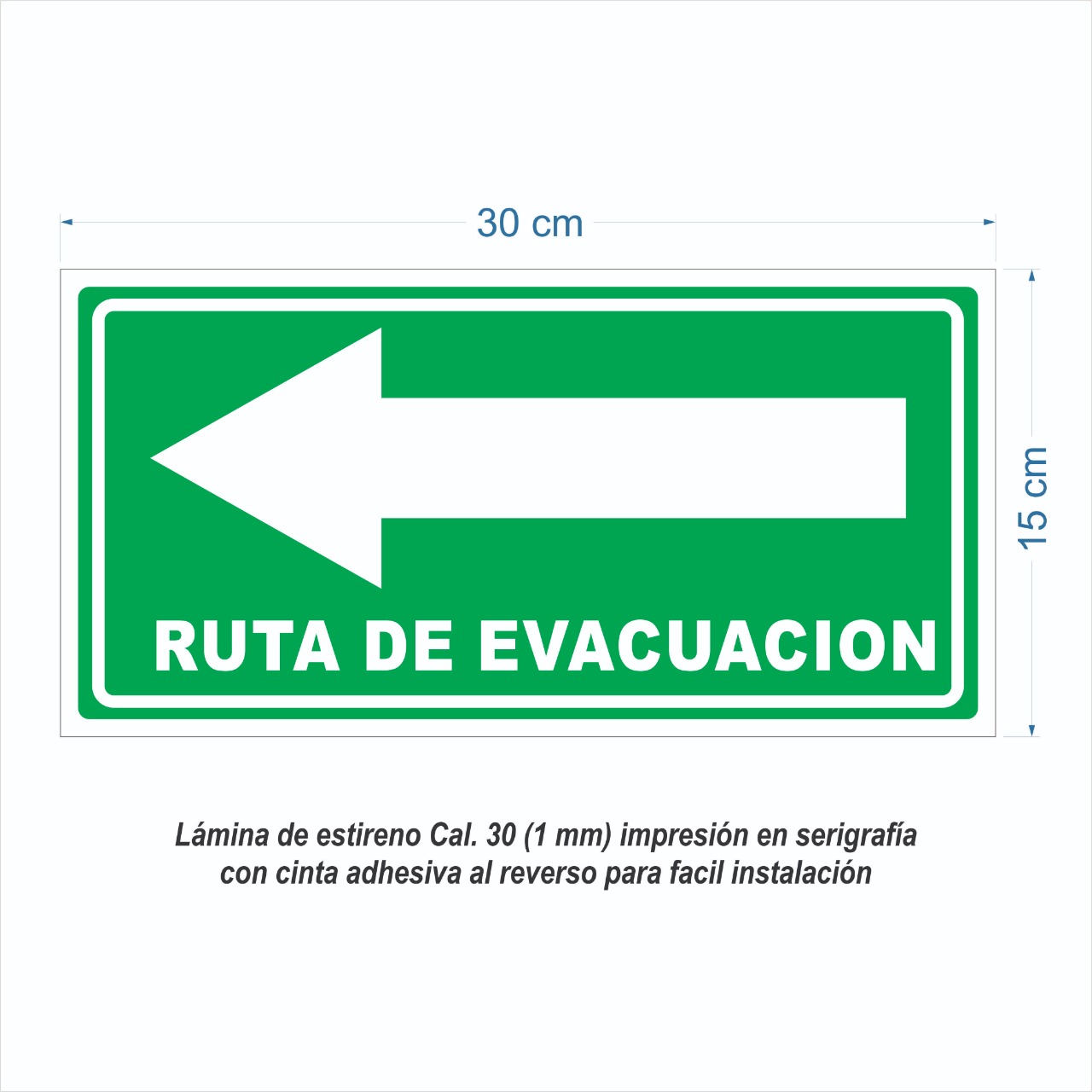 Señalamiento Ruta De Evacuación Para Comercio en Serigrafia Marca IMPRIME Set De 50 Pzas 30 x 15cm