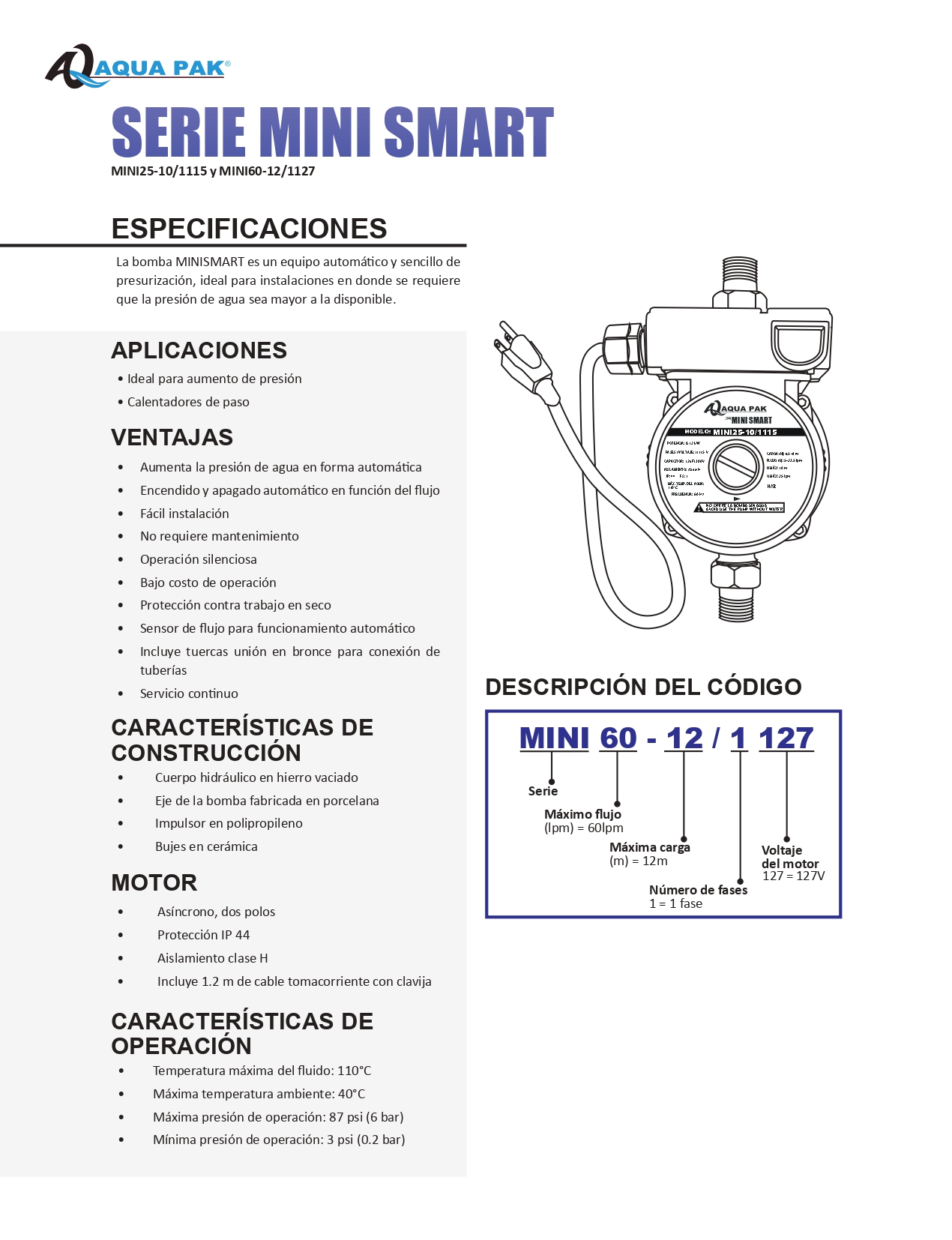 Bomba Presurizadora Individual Automático Mini Smart MINI60-10/1127 Aqua Pak 1/3 HP 127 Volts