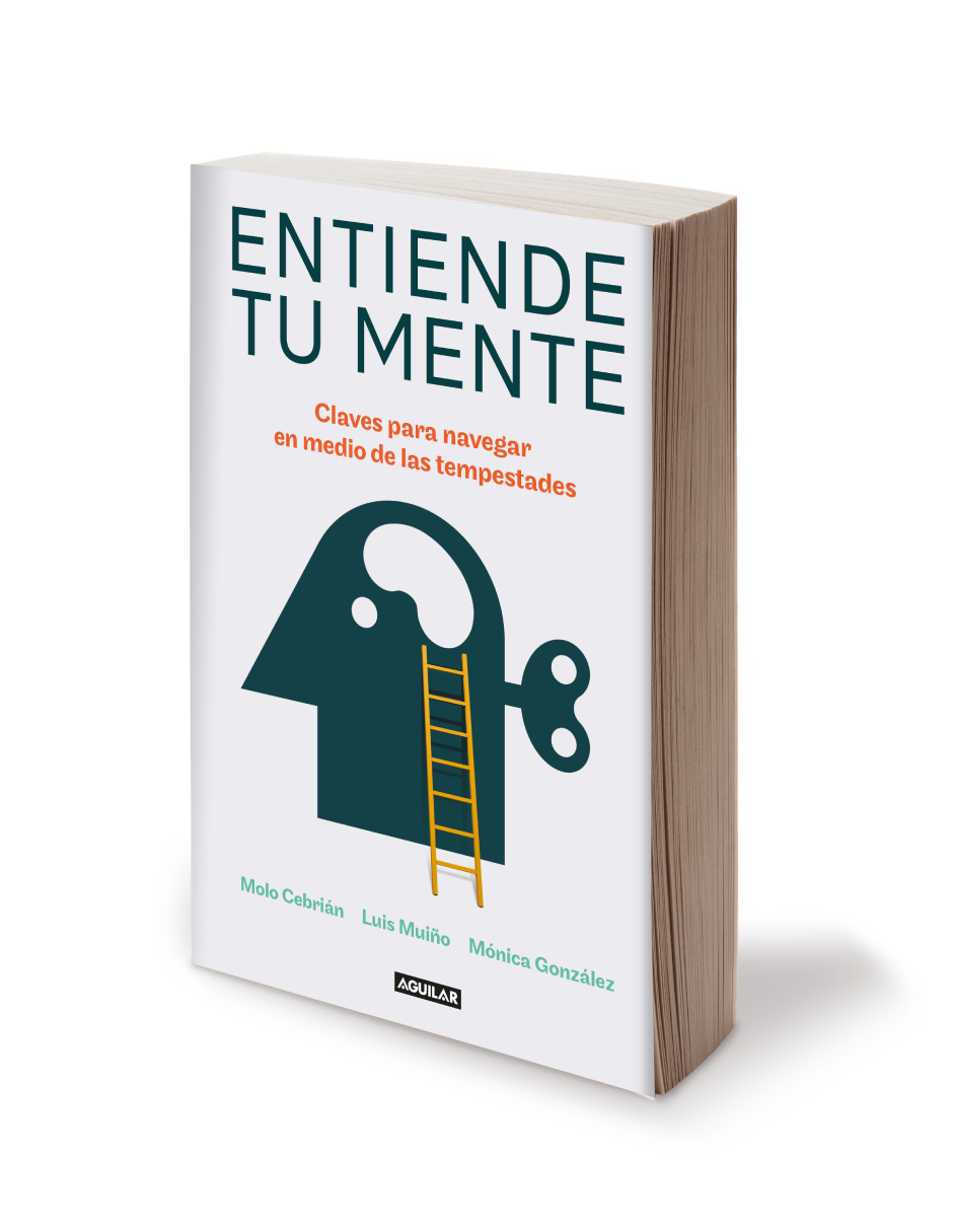 Entiende tu menteAutorMolo Cebrián / Luis Muiño / Mónica González