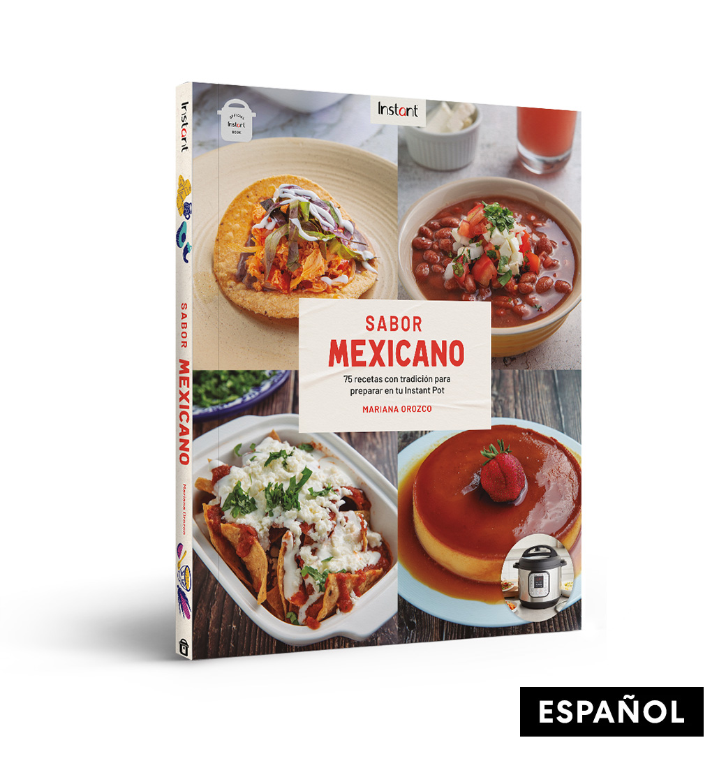 Libro Sabor Mexicano: 75 Recetas Tradicionales Instant Pot