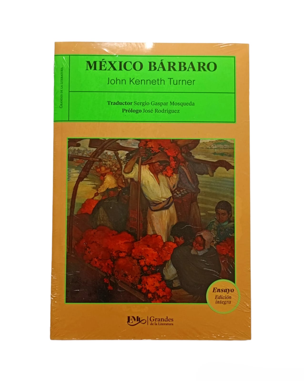 MÉXICO BARBARO  JOHN KENNETH 