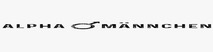 ALPHA MÄNNCHEN