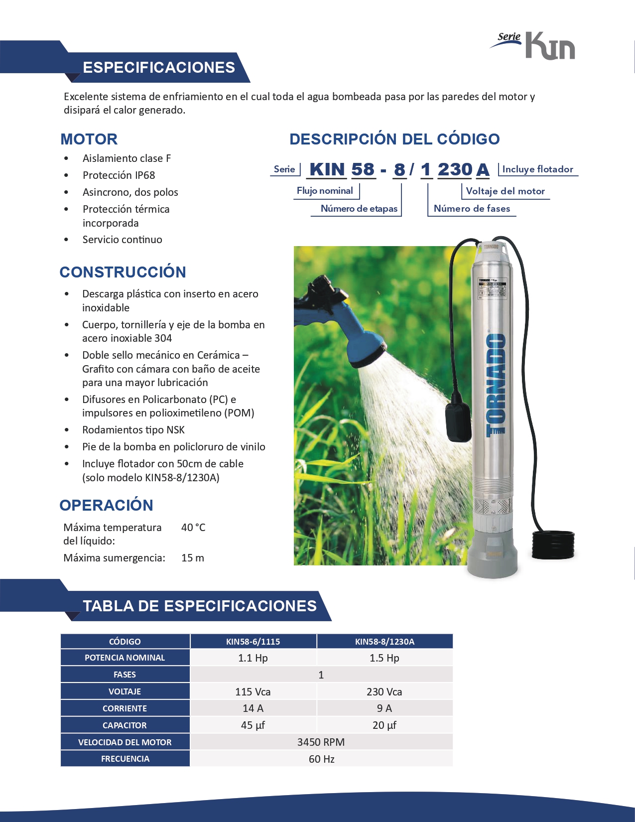 Bomba Sumergible Tornado  Serie Kin KIN58-8/1230A  1.5 HP 230  V