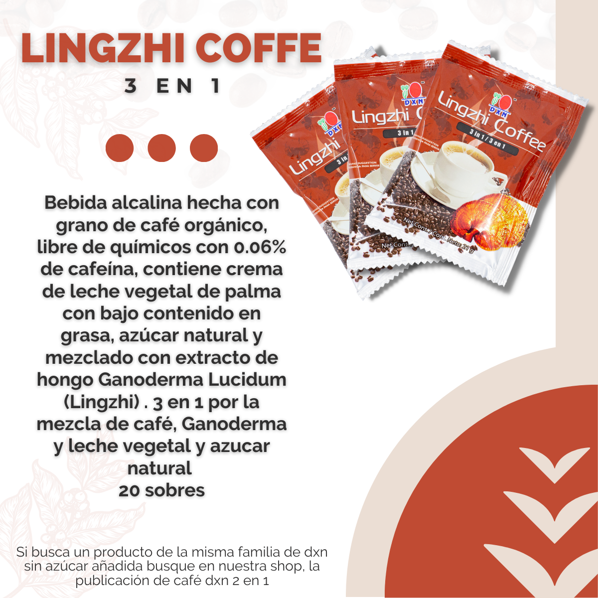 3 en 1 Café con Ganoderma / Lingzhi Coffe Gourmet