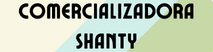 Comercializadora Shanty