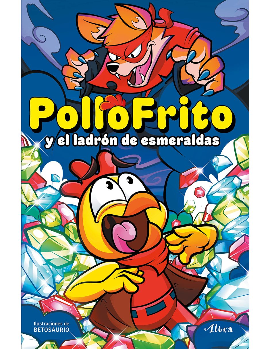El libro de Pollo Frito y el ladrón de Esmeraldas