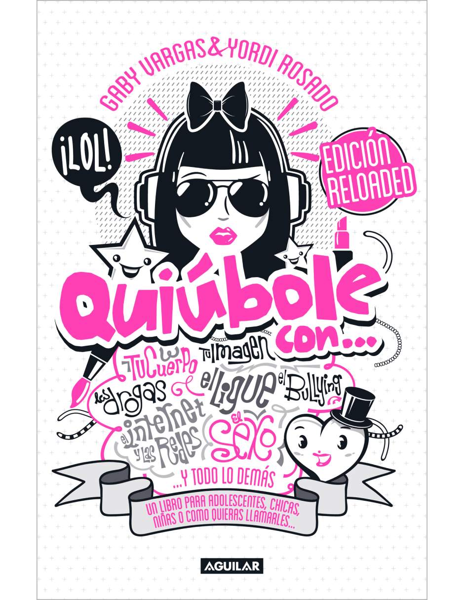 Quiúbole con... Edición Reloaded (Mujeres) Autor Gaby Vargas | Yordi Rosado
