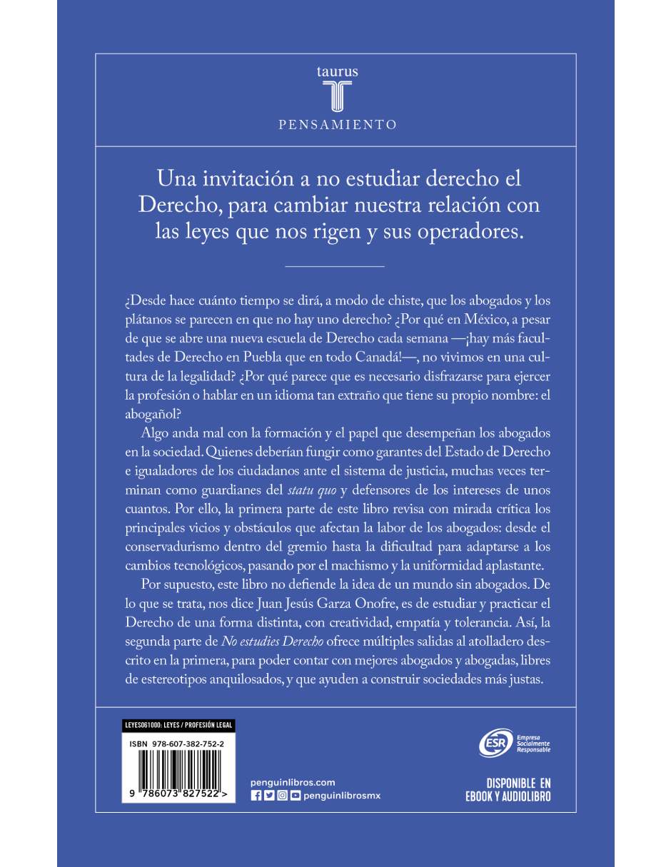 No estudies Derecho de Juan Jesús Garza Onofre