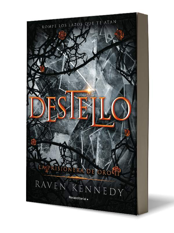 Destello. La prisionera de oro 2 Autor Kennedy, Raven