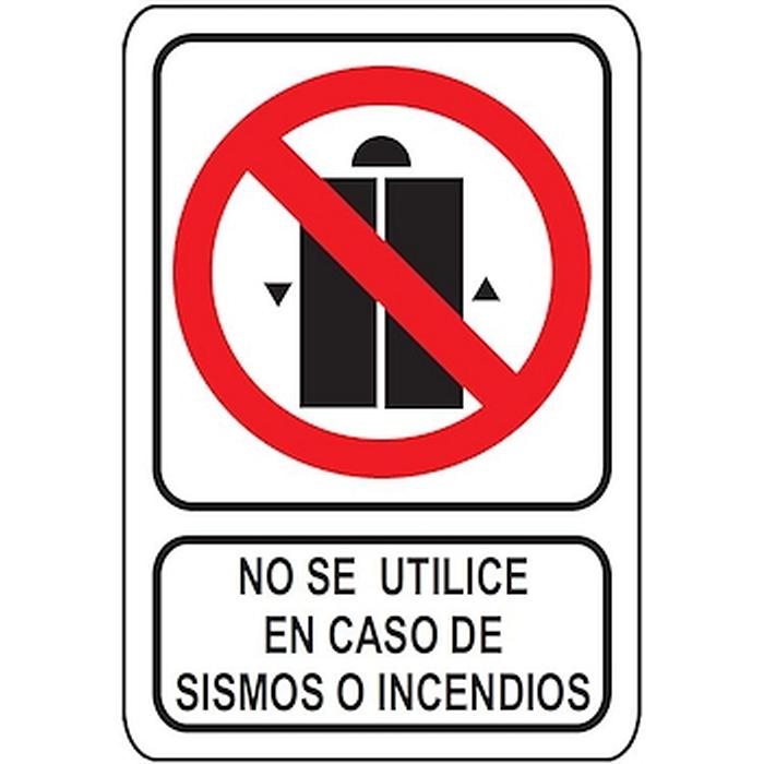 Señalamientos de Advertencia MXSPV-041 30x40 cm No Utilice en Caso de Sismos o Incendios Fotoluminicente Señalamientos Prohibitivos
