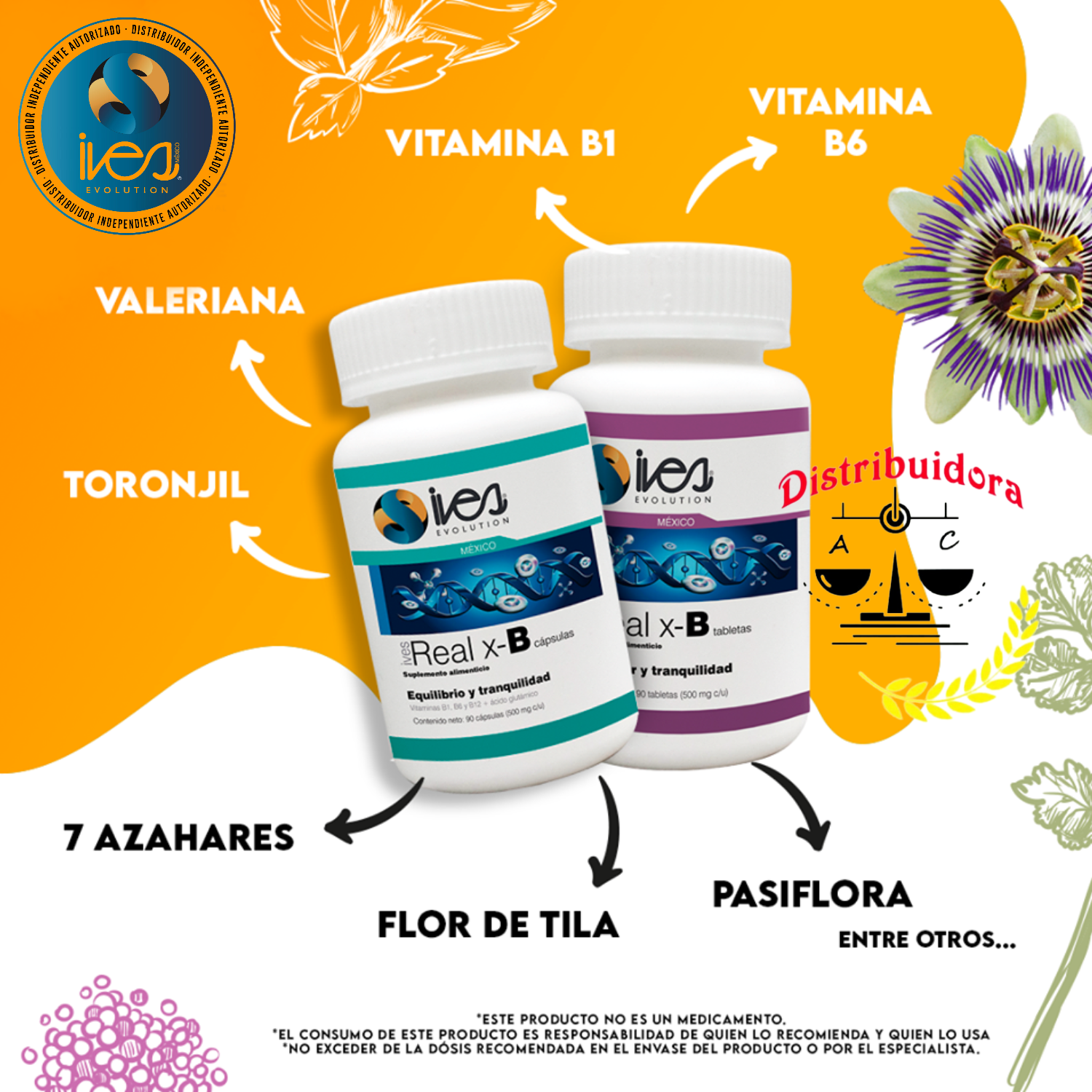 Pasiflora Valeriana 7 azahares Toronjil Tila Vitaminas B1 B6 B12 Ácido Glutámico Real XB Ives Evolution México 90 uds.