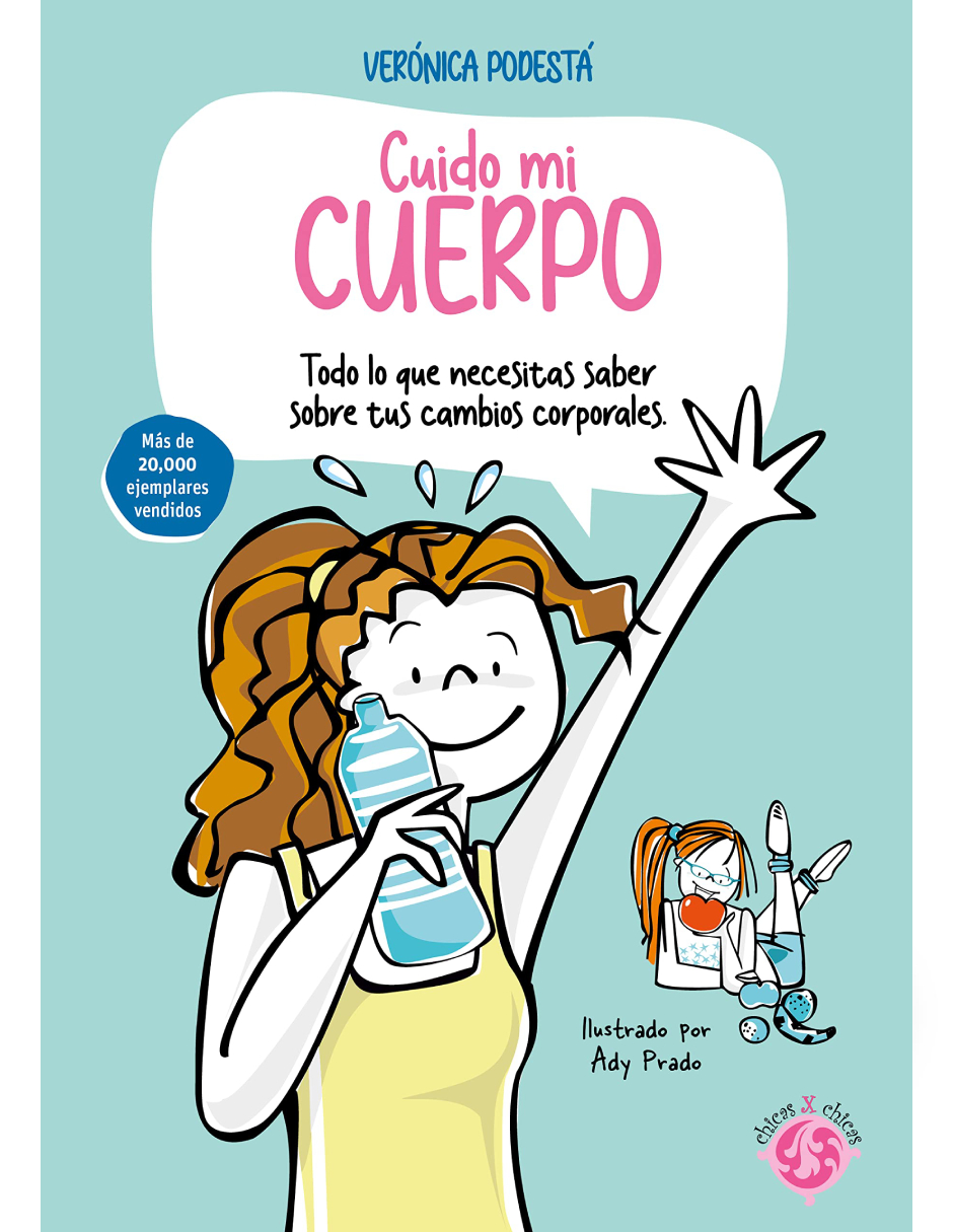 Libro Fisico Cuido mi cuerpo Autor Verónica Podesta