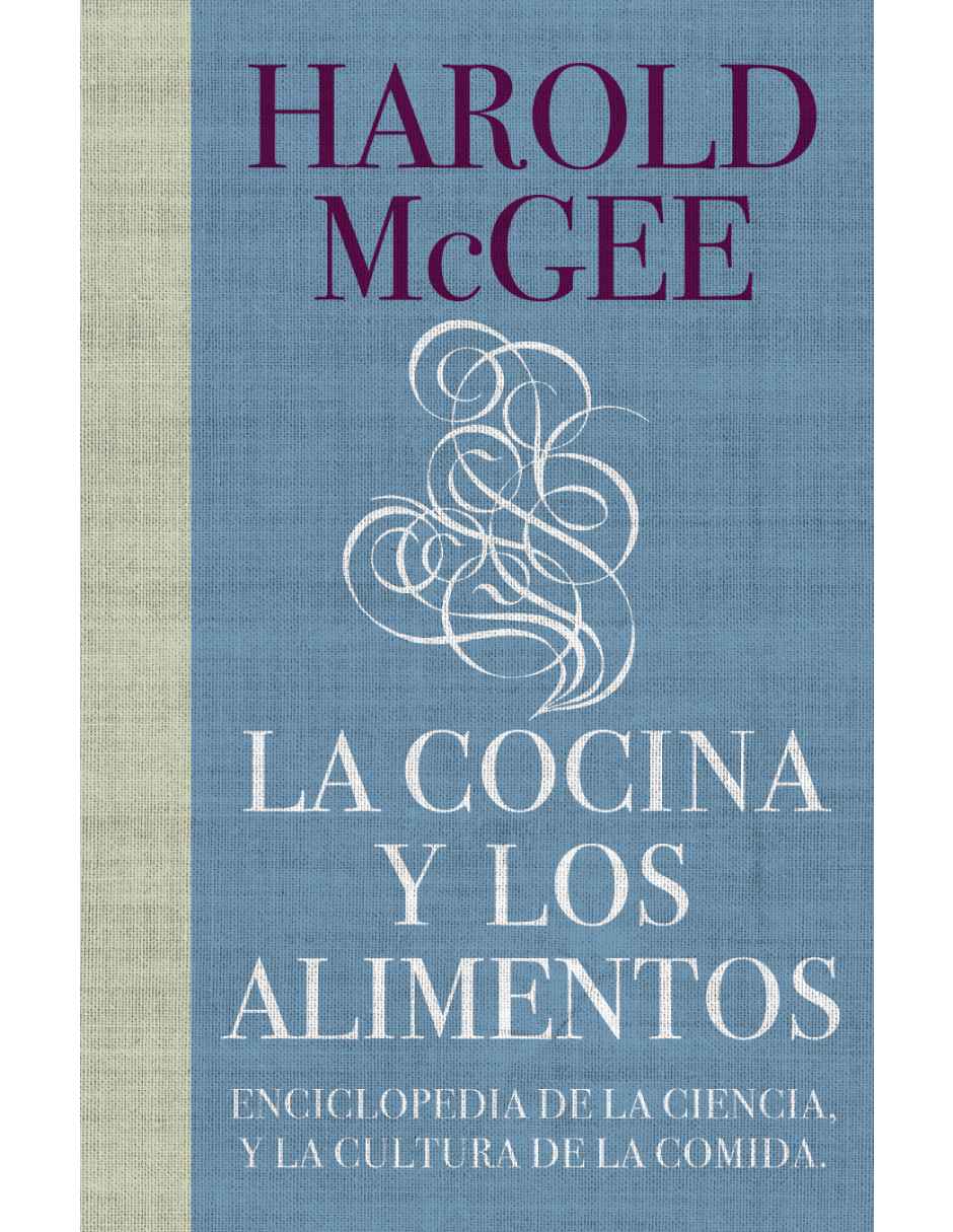 La cocina y los alimentosAutorHarold McGee